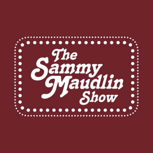 The Sammy Maudlin Show SCTV T-Shirt