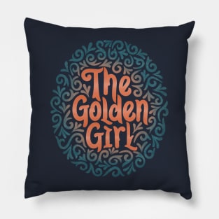 The golden girl1 Pillow