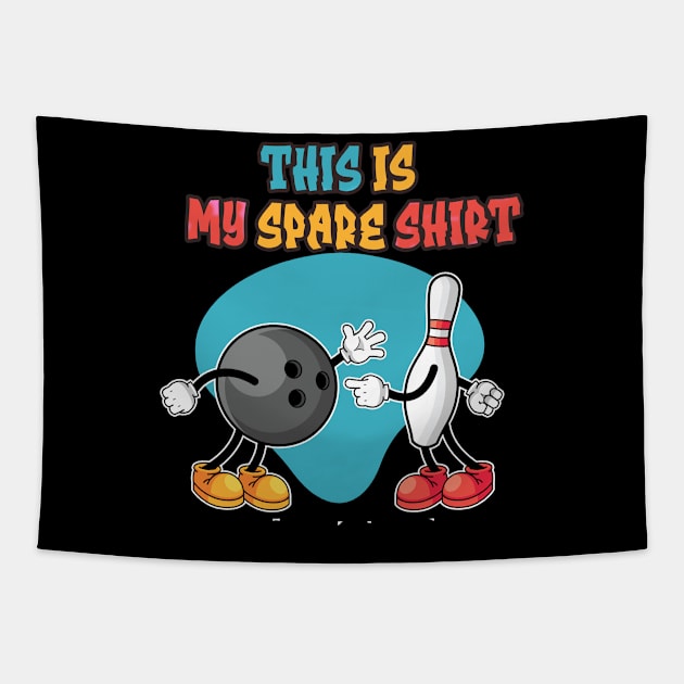 My Spare Shirt Retro Bowling Meme Tapestry by We Print On Gifts