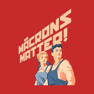 Macrons T-Shirt