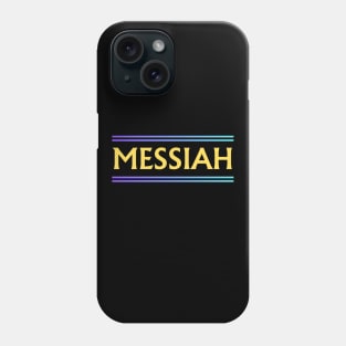 Messiah | Jesus Christ Phone Case