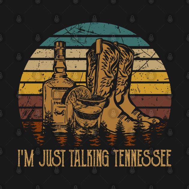 I'm Just Talking Tennessee Glasses Whiskey Cowboys by Beetle Golf