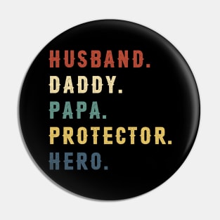 Husband Daddy Papa Protector Hero Dad Gift Fathers Day Pin