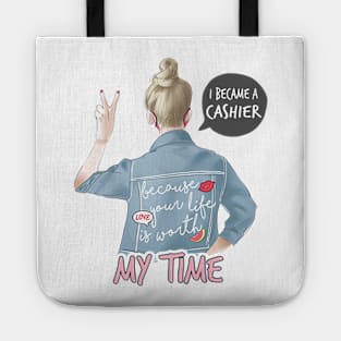 I Became A Cashier Tote