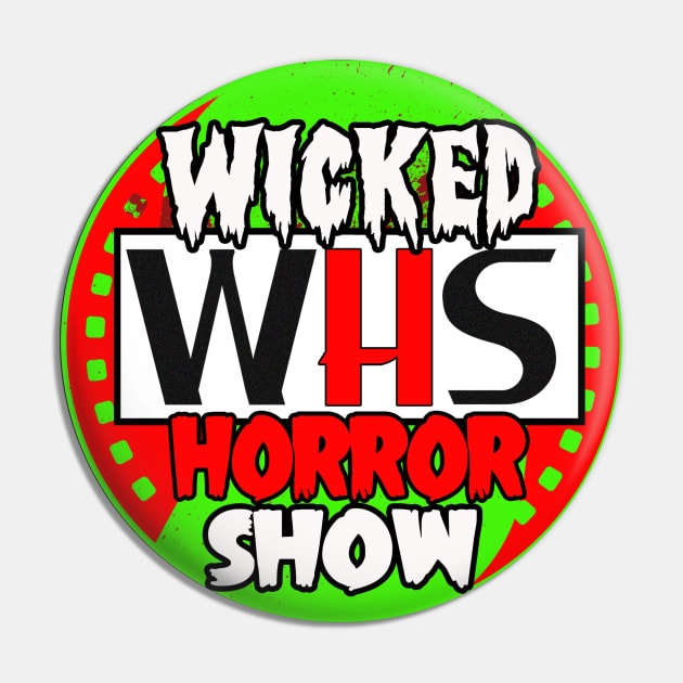 Wicked Horror Show round logo Pin by aknuckle