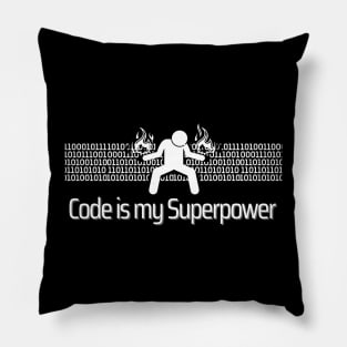 Code is my Superpower Pillow