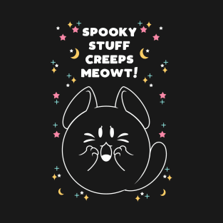 Spooky Stuff Creeps Meowt! T-Shirt