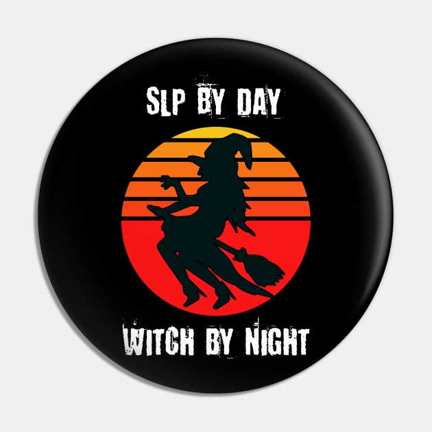 SLP By Day Witch By Night Pin by coloringiship