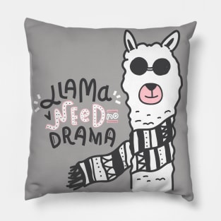 Llama Need No Drama Pillow