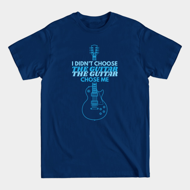 Discover I Didn't Choose The Guitar LP-Style Electric Guitar Outline - Electric Guitar - T-Shirt