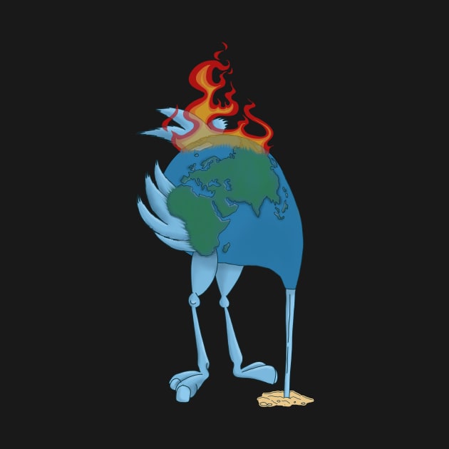 Climate Change Denier Ostrich on Fire- Head in the Sand by IceTees