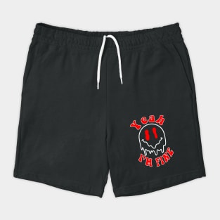 Yeah i'm fine drippy smiley face wave Shorts