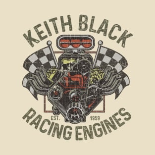 Vintage Keith Black Racing Engine 1959 T-Shirt