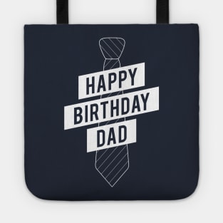 Happy Birthday Dad Tote