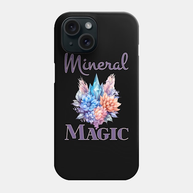 Mineral Magic - Rockhound - Crystals - Rockhound Phone Case by Crimson Leo Designs