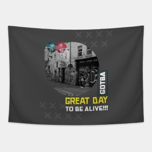 Great Day to be Alive Streetball Tapestry