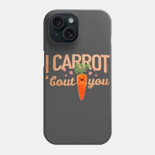 I Carrot About You Phone Case