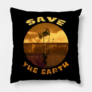 save the earth Pillow