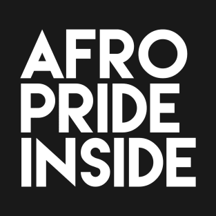 Afro Pride Inside T-Shirt