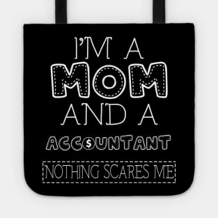 I'm a mom and accountant t shirt for women mother funny gift Tote