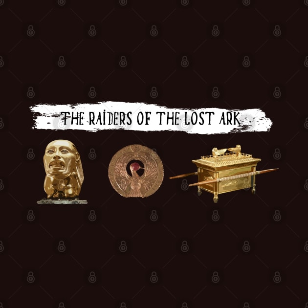 The Raiders Of The Lost Ark - Artifacts by Buff Geeks Art