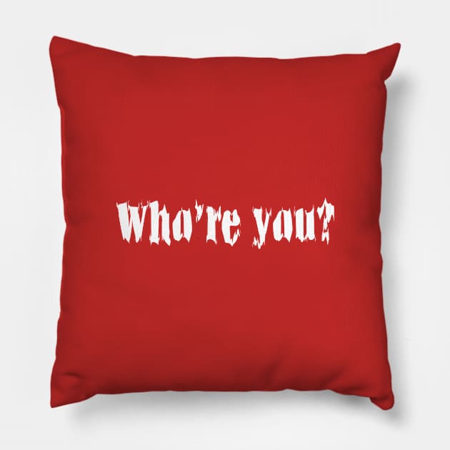 Who Are You? Pillow by Heartfeltarts