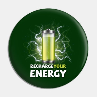 Recharge Your Energy Pin