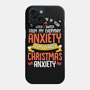 Funny Christmas Humor And Anxiety Phone Case