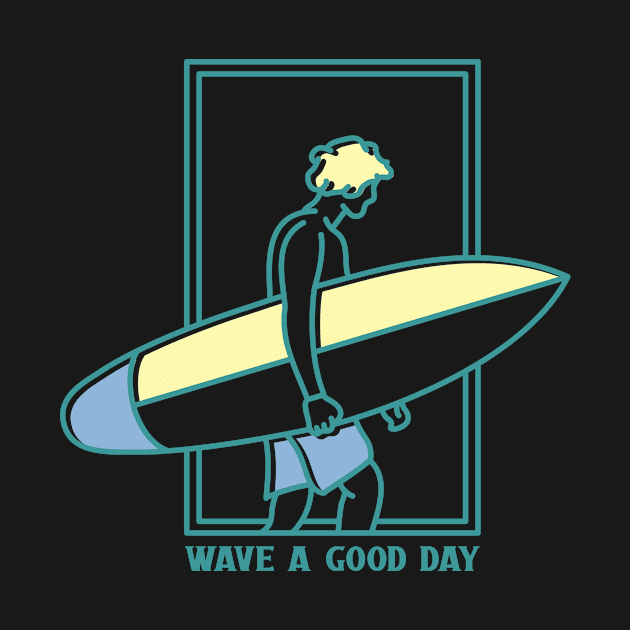 Wave a Good Day by VEKTORKITA