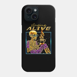 Staying Alive Nerdy Skeleton Phone Case