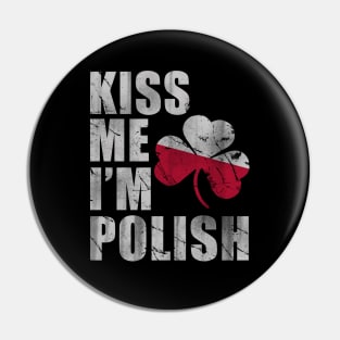 Kiss Me I'm Polish Pin