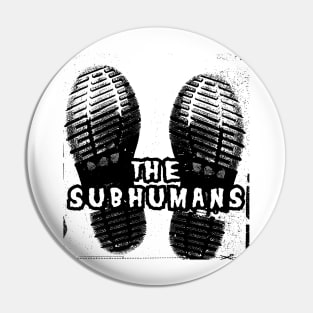 the subhumans classic boot Pin