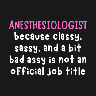 Anesthesiologists T-Shirt