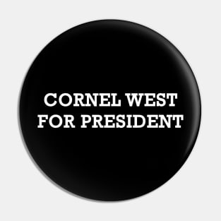 cornel west for president Pin