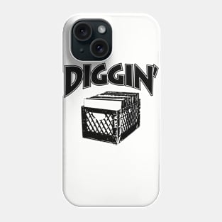 Diggin' 2 Phone Case