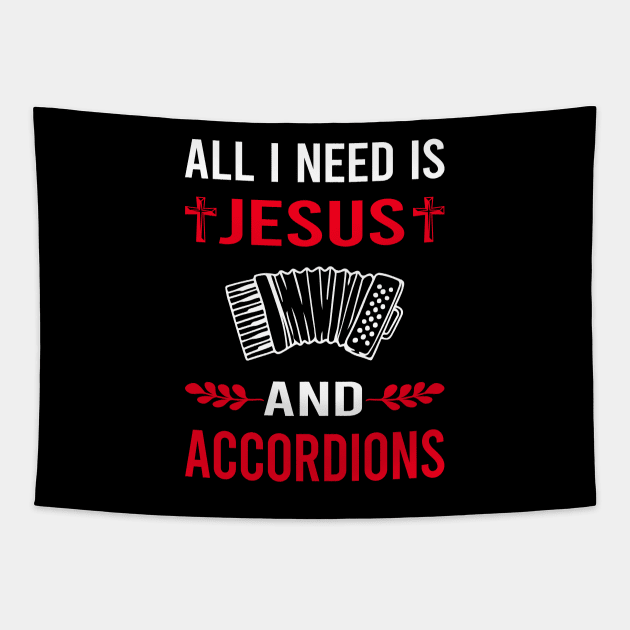 I Need Jesus And Accordion Accordionist Tapestry by Good Day