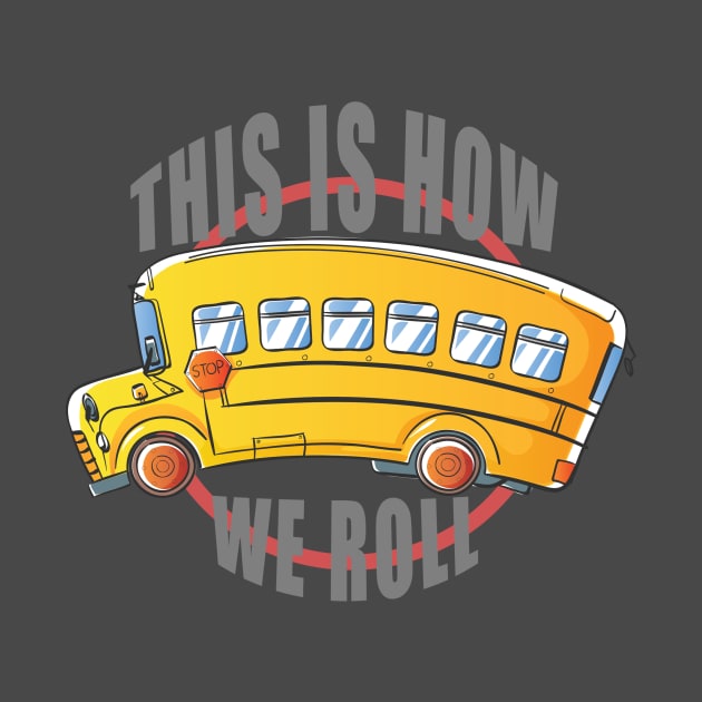 This Is How We Roll by HappyInk