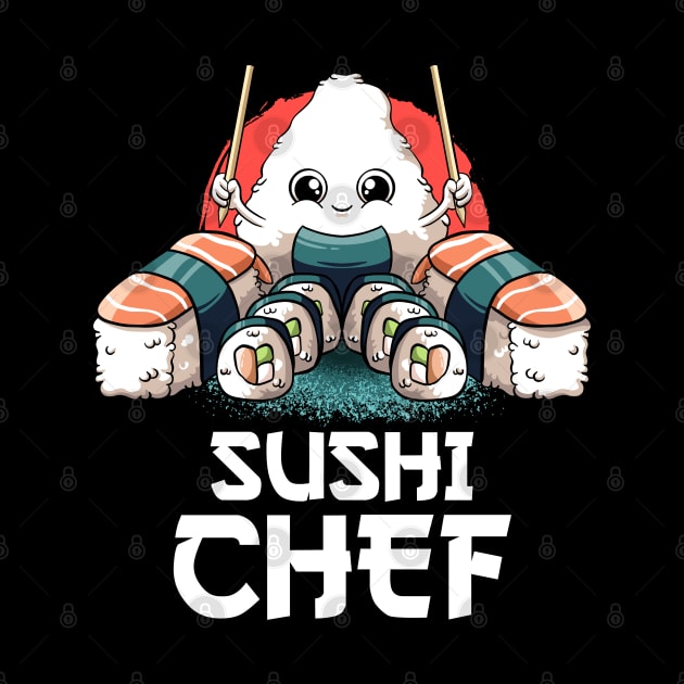 Sushi Chef Sushi Lovers Kawaii Food Japanese Anime Sushi by MerchBeastStudio