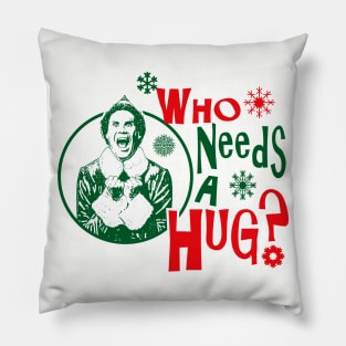 Who Needs A Hug? Buddy The Elf Lts Pillow