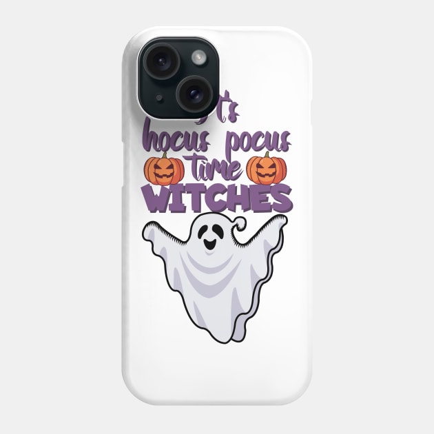 It's hocus pocus time witches Phone Case by maxcode