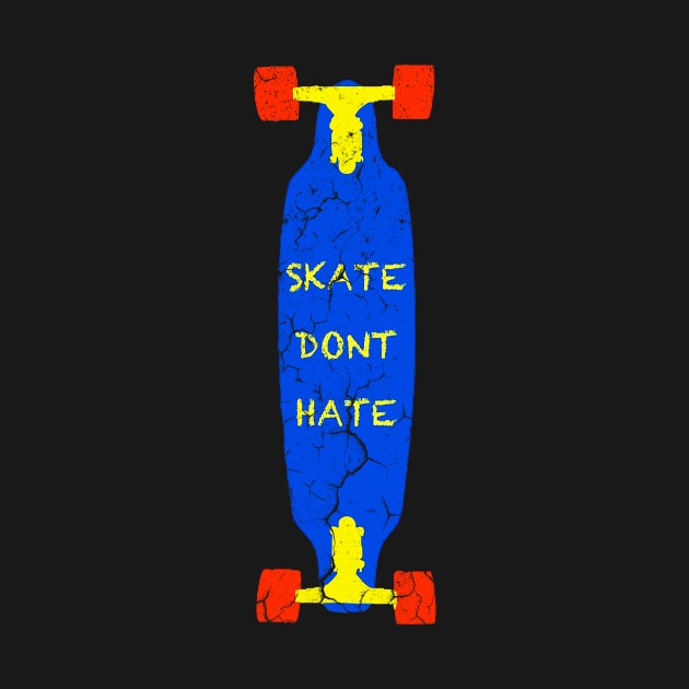 Skate Dont Hate by FreedoomStudio