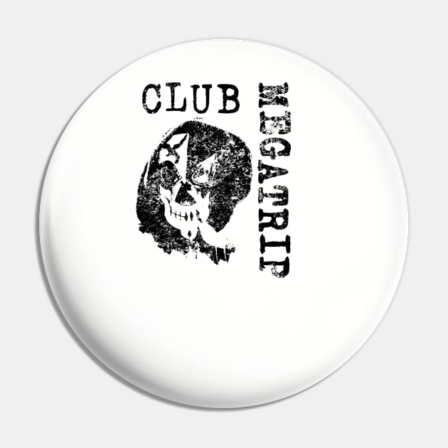 CLUB MEGATRIP 0313 Pin by Megatrip