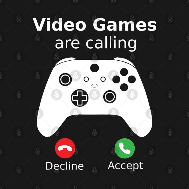 Video Games Are Calling by Gamers Gear