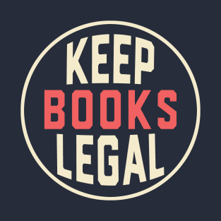 Keep Books Legal in America T-Shirt