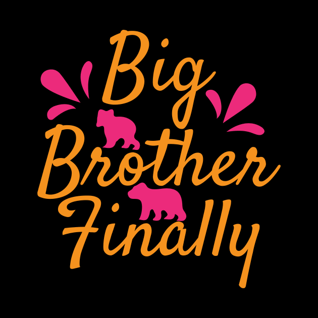 Big Brother Finally T Shirt For Women Men by Xamgi