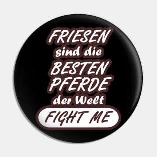 Pferderasse Friesen Spruch Geschenk Pferd Pin