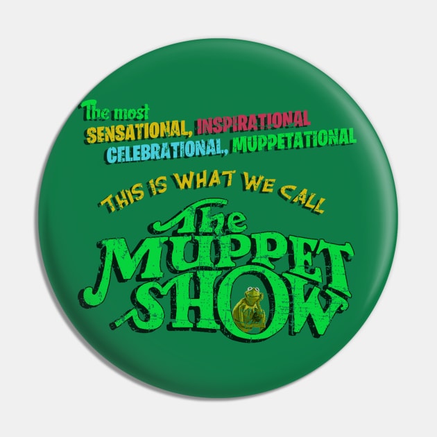 The Muppet Show, distresed Pin by hauntedjack