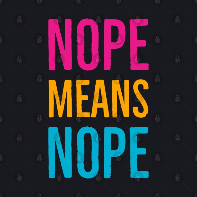 Nope Means Nope by Suzhi Q