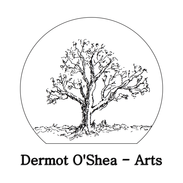 Dermot O'Shea - Arts by OShea_Arts