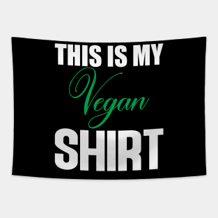 this is my vegan shirt Tapestry